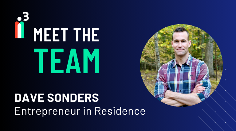 Meet the Team: Dave Sonders, Entrepreneur in Residence